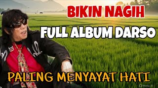 Download lagu 🔥BIKIN NAGIH FULL ALBUM DARSO‼️PALING MENYAYAT HATI‼️ mp3