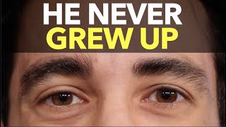 He Never Grew Up