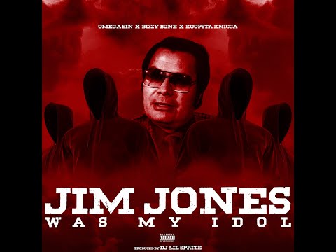 Omega Sin ft. Koopsta Knicca x Bizzy Bone - Jim Jones Was My Idol ( prod. Dj Lil Sprite )