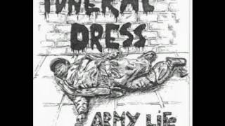 Funeral Dress - Army Life (1987) : No Intro