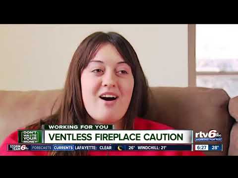 Taker caution with ventless fireplaces