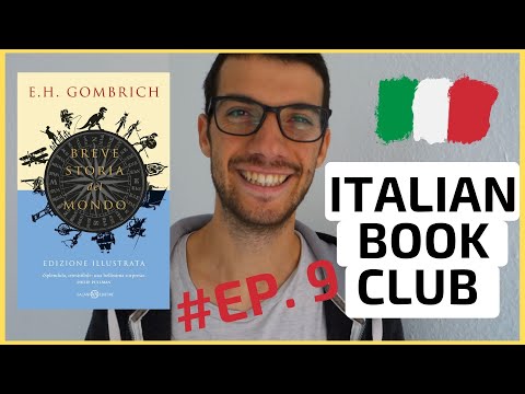 Learn Italian With Books | Italian Book Club EP9 - Breve Storia Del Mondo (Ernst Gombrich)