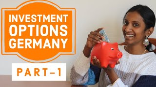HOW TO INVEST MONEY in GERMANY 🇩🇪 - PART-1 - English - INVESTMENT IN GERMANY