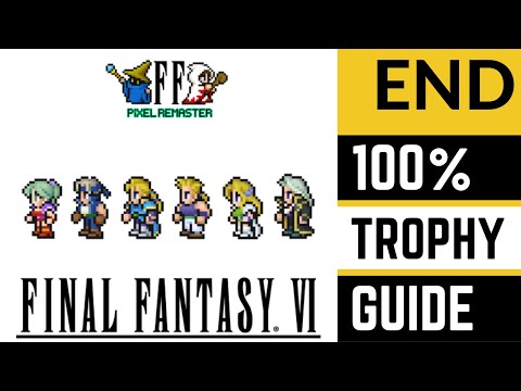 Final Fantasy VI Pixel Remaster 100% Platinum Trophy Walkthrough - Part 23 - Dancing Mad Finale