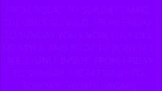 JUSTICE CREW FRIDAY TO SUNDAY LYRICS