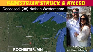 Pedestrian Struck & Killed In Rochester, Minnesota