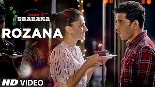 Rozana Video Song | Naam Shabana | Akshay Kumar, Taapsee Pannu, Taher Shabbir I Shreya, Rochak