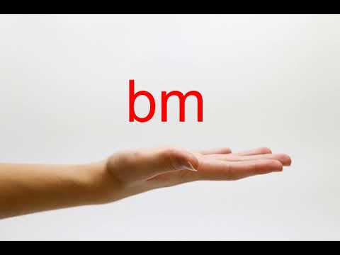 How to Pronounce bm - American English