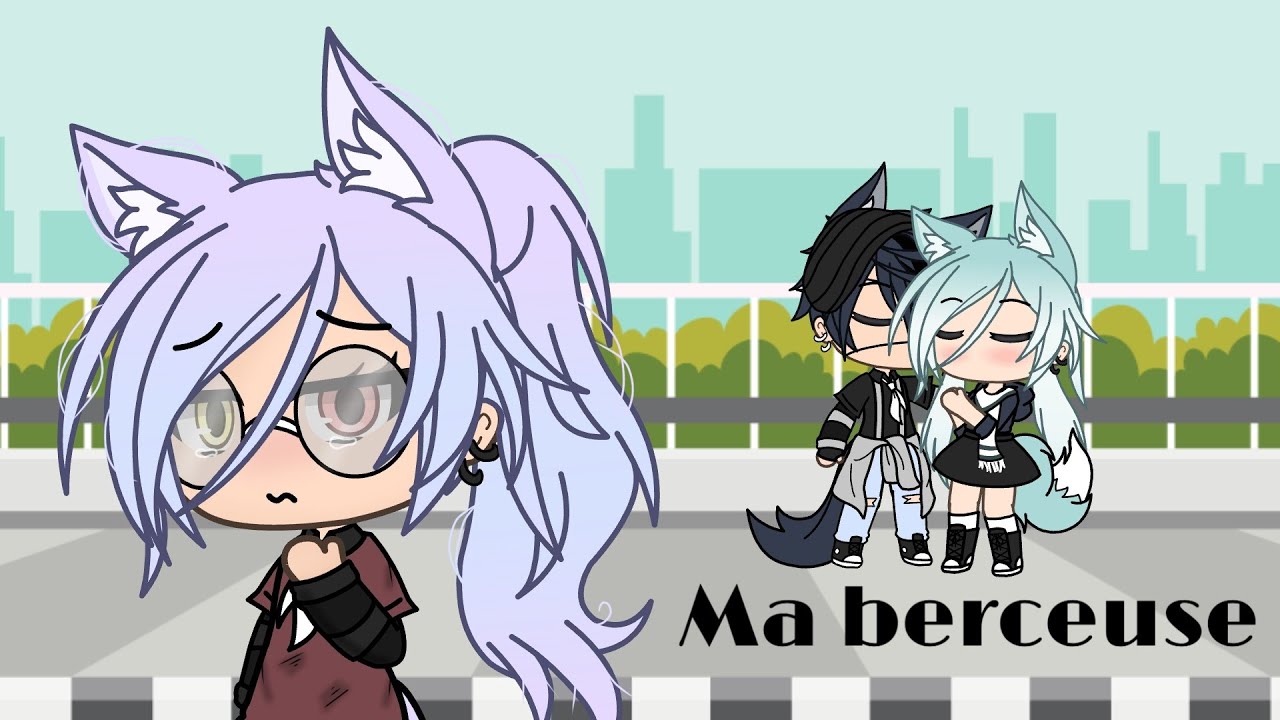 Ma berceuse - Glmv Gacha