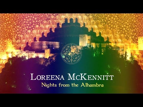 Loreena McKennitt - Nights from the Alhambra [Subtitles][Legendas]
