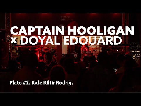 S7_KKR_Epizod#6 - CAPTAIN HOOLIGAN x DOYAL EDOUARD - Plato 2