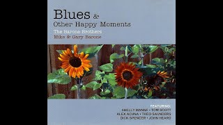 Barone Bros - Shelly Manne - Tom Scott "Almost Blues"