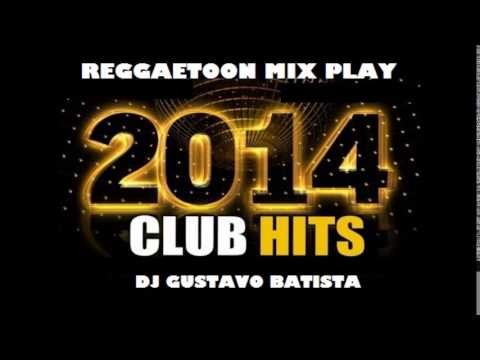 Reggaeton Mix Play  -6 Am,Voy A Beber,Travesuras,(Prod.Dj Gustavo Batista)