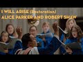 I will arise | Alice Parker and Robert Shaw