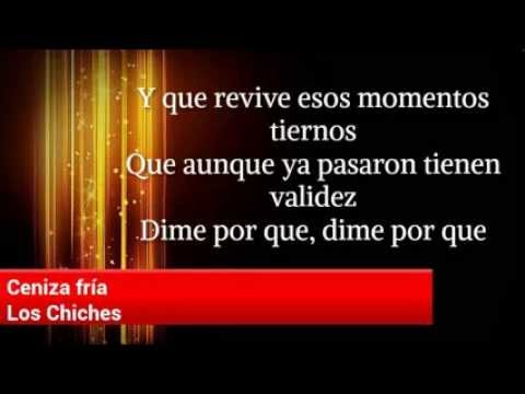Ceniza Fría (Letra) - Los chiches del vallenato