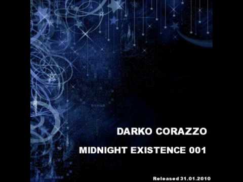 Deep House 2010 Mix / Part 1 / Darko Corazzo - Midnight Existence 001