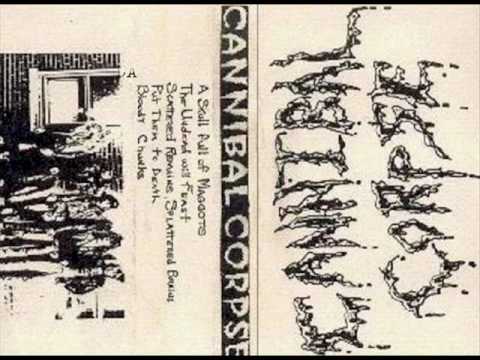 Cannibal Corpse - Scattered Remains, Splattered Brains (Cannibal Corpse - Demo)