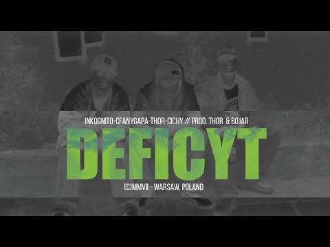 UGC - Deficyt (inkognito x cfany gapa x thor x cichy - prod. thor & bojar) [HD reupload]