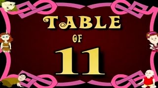 Learn Multiplication Table Of Eleven - 11 x 1 = 11 | 11 Times Tables | Fun &amp; Learn Video for Kids