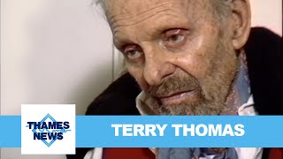 Terry Thomas | Actor | Living in poverty | TN-88-152-044 video