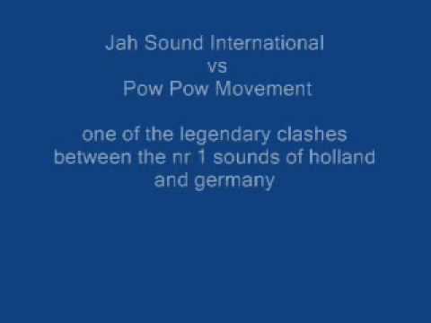 Pow Pow Movement vs Jah Sound International pt 2