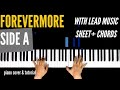 Forevermore - Side A | Piano Cover | FREE SHEET MUSIC