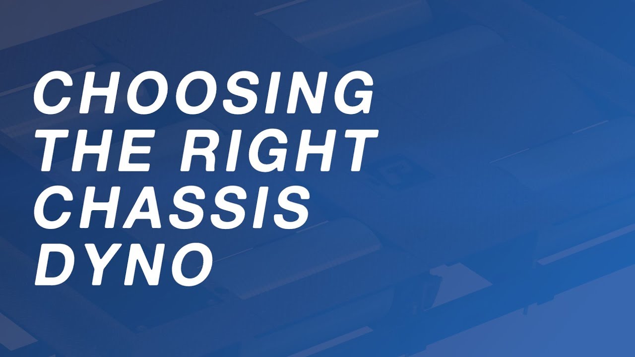 Choosing The Right Chassis Dyno