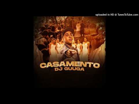 Dj Guuga _ Casamento (Wedding Instrumental Mix)(DjPitsios)
