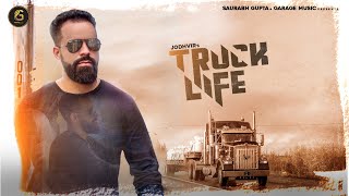 Truck Life - Jodhvir Mehat | Dope PeppZ | Latest Punjabi Song 2021 | Garage Music Official