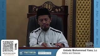Download lagu Adda wa Dawaa  |  Ustadz Muhammad Yasa, Lc mp3 Download lagu Adda wa Dawaa  |  Ustadz Muhammad Yasa, Lc mp3