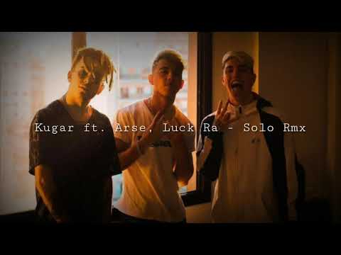 Kugar ft. Arse, Luck Ra - Sólo Rmx || Adelanto