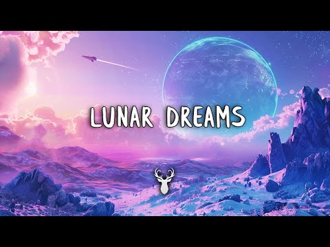 Lunar Dreams | Chillstep Mix