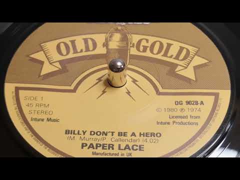 Paper Lace - Billy Don't Be A Hero (1980 7" Single)