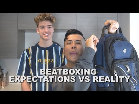 Beatboxing Expectations Vs Reality