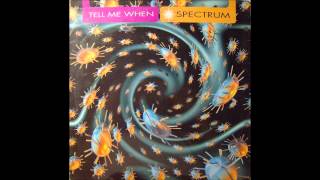 Spectrum Tell Me When