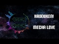 Hadouken! - Mecha Love (& Lyrics)