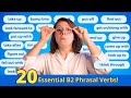20 Of The Most Common B2 Phrasal Verbs B2 First FCE Exam Free PDF Quiz