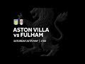 Aston Villa 0-1 Fulham | Extended highlights