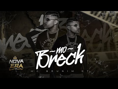 MC Brunim DT - Mó Breck (Clipe Oficial) Prod. Jus-T