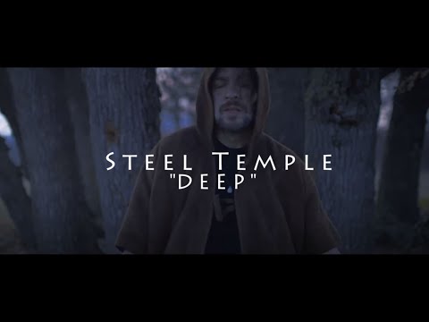 Steel Temple - DEEP - (Official Video 2017)