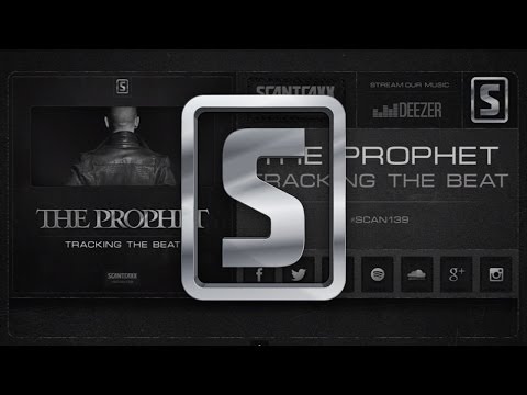 The Prophet - Tracking The Beat (#SCAN139 Preview)