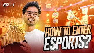 HOW TO ENTER BGMI ESPORTS IN 2026 | Saum Explains EP1