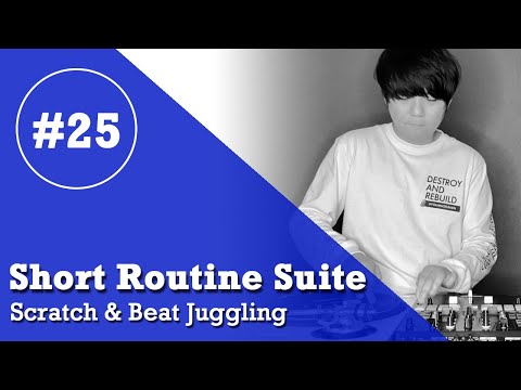 TAIJI - Short Routine Suite 25 (Scratch & Beat Juggling)