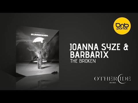 Joanna Syze & Barbarix - The Broken [Othercide Records]