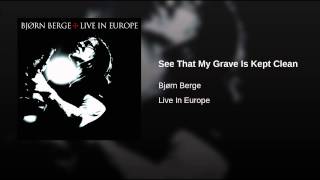 See That My Grave Is Kept Clean
