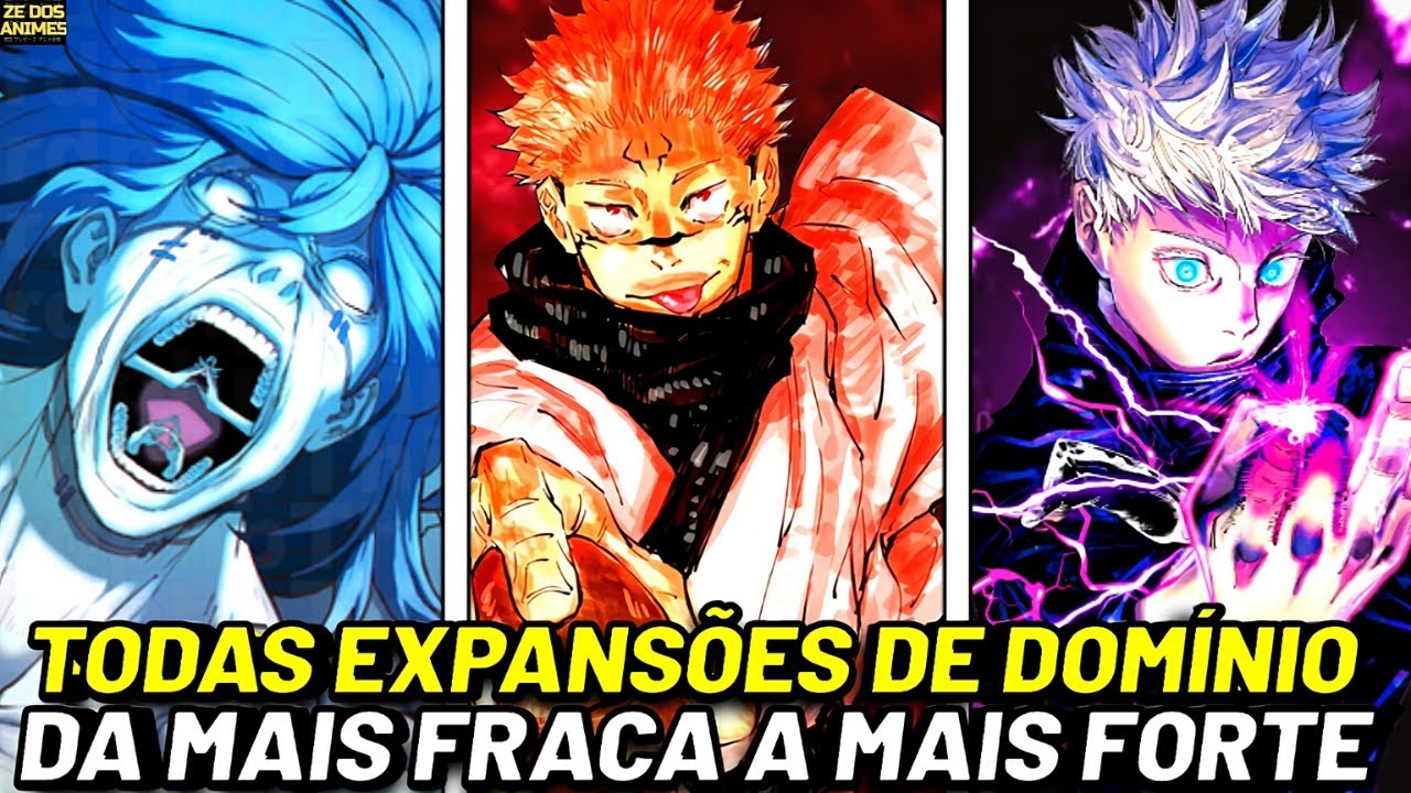 TODAS EXPANSÕES DE DOMÍNIO DE JUJUTSU KAISEN DA MAIS FRACA A MAIS FORTE ATUALIZADO!