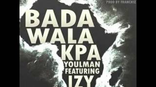 Download lagu IZY feat youlman bada wala kpa prod by M Fran mp3
