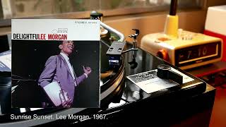 Sunrise, Sunset. Lee Morgan. 1967 on Vinyl Record
