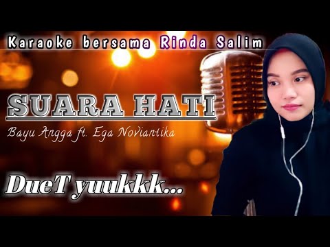 SUARA HATI-BAYU ANGGA FT. EGA NOVIANTIKA | KARAOKE DUET TANPA VOKAL COWOK