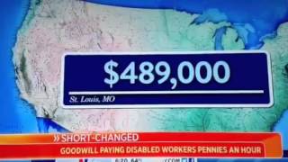 Millionaire Goodwill CEOs pay as little as 22 cents an hour to disabled workers.
